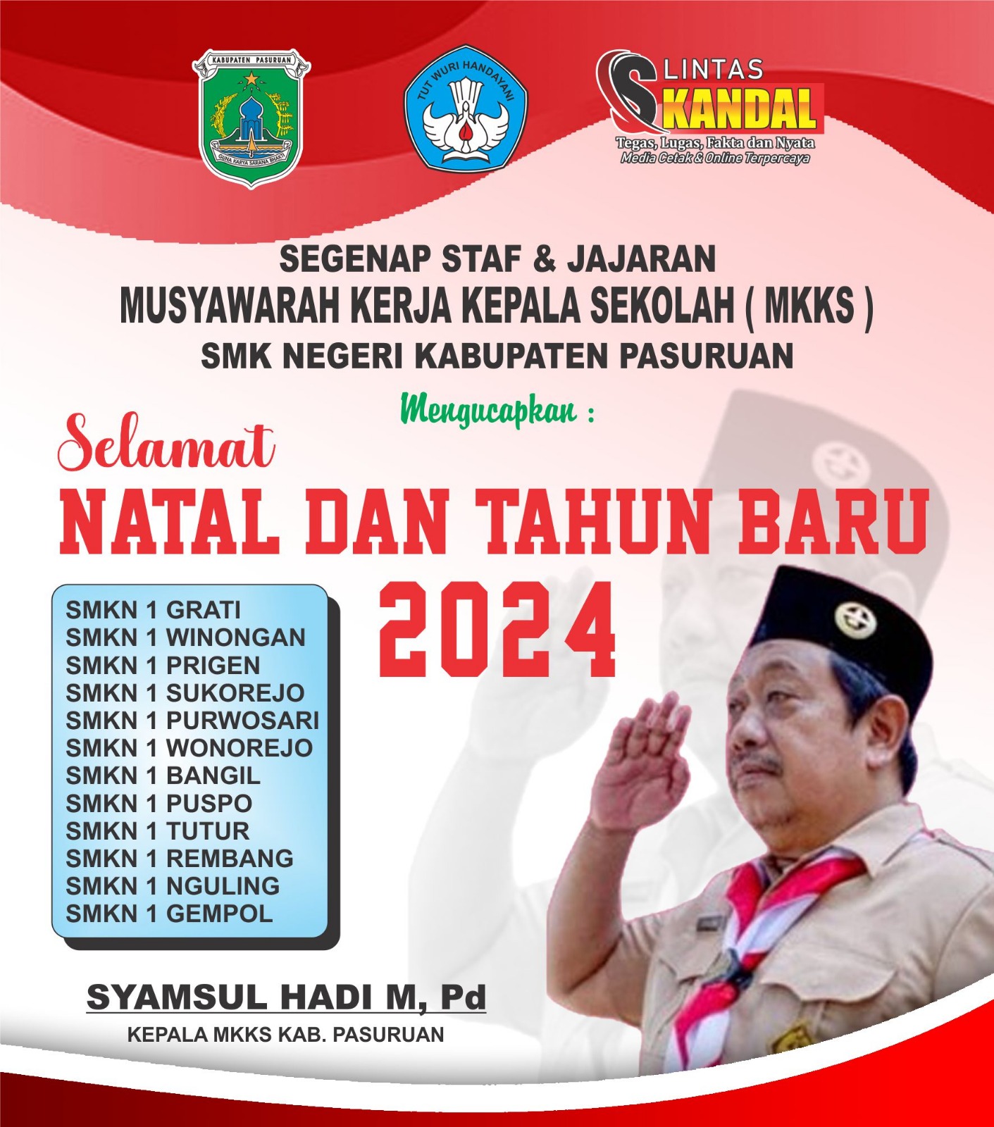 Segenap Staf Dan Jajaran, Musyawarah Kerja Kepala Sekolah (MKKS) SMK Negeri Se Kabupaten Pasuruan Mengucapkan Selamat Natal Dan Tahun Baru 2024