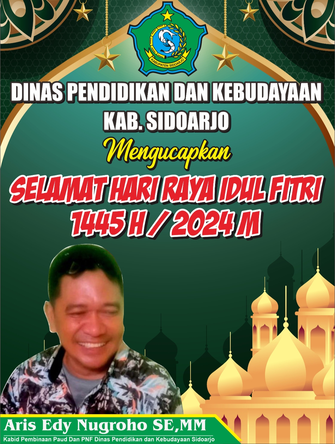 Dinas Pendidikan Dan  Kebudayaan Kabupaten Sidoarjo Mengucapkan ” SELAMAT HARI RAYA IDUL FITRI 1445 H / 2024 M