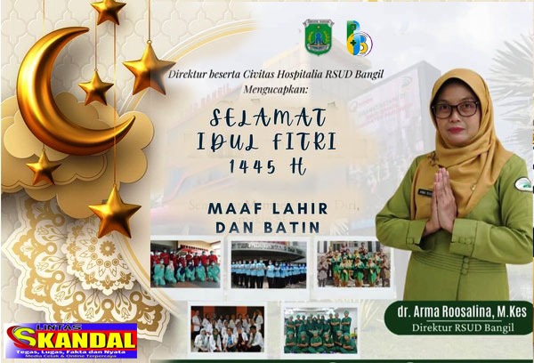 Direktur Beserta Civitas Hospitalia RSUD Bangil Mengucapkan Selamat Hari Raya Idul Fitri 1445 H, Mohon maaf Lahir Dan Batin